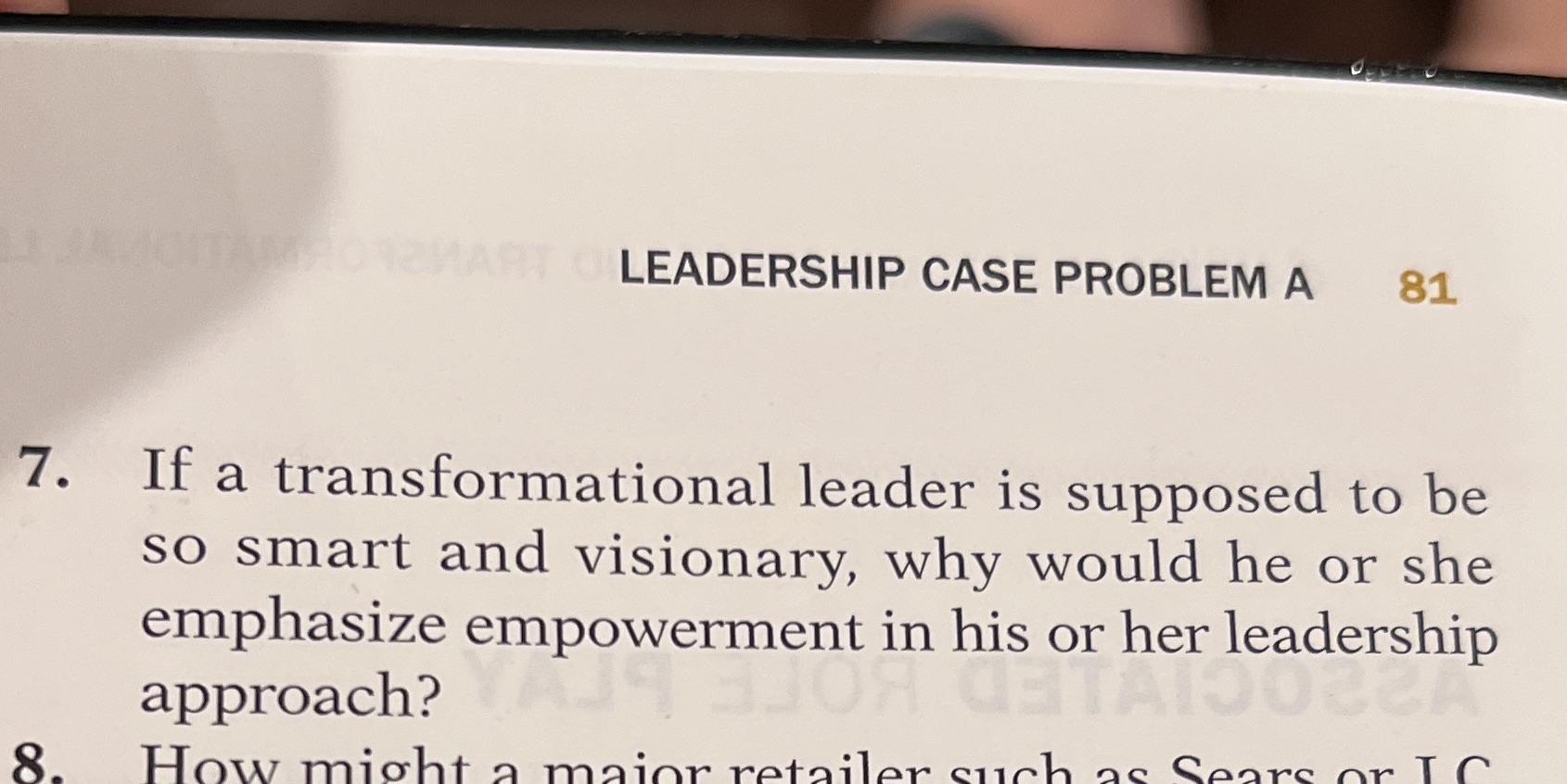 MAR LEADERSHIP CASE PROBLEM A 81 7. If a transformational leader