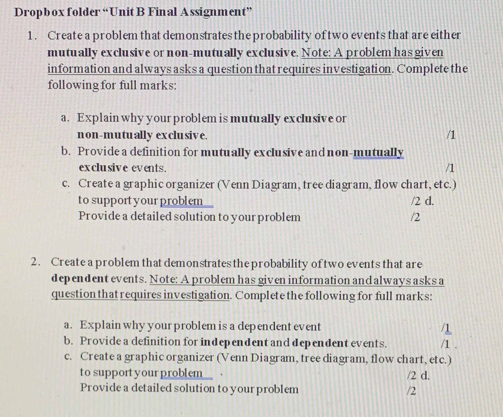 Dropbox folder "Unit B Final Assignment" 1. Create a problem that