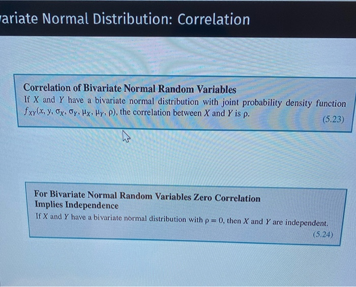 Correlation ariate Normal Distribution: Correlation Correlation of Bivariate Normal Random Variables If