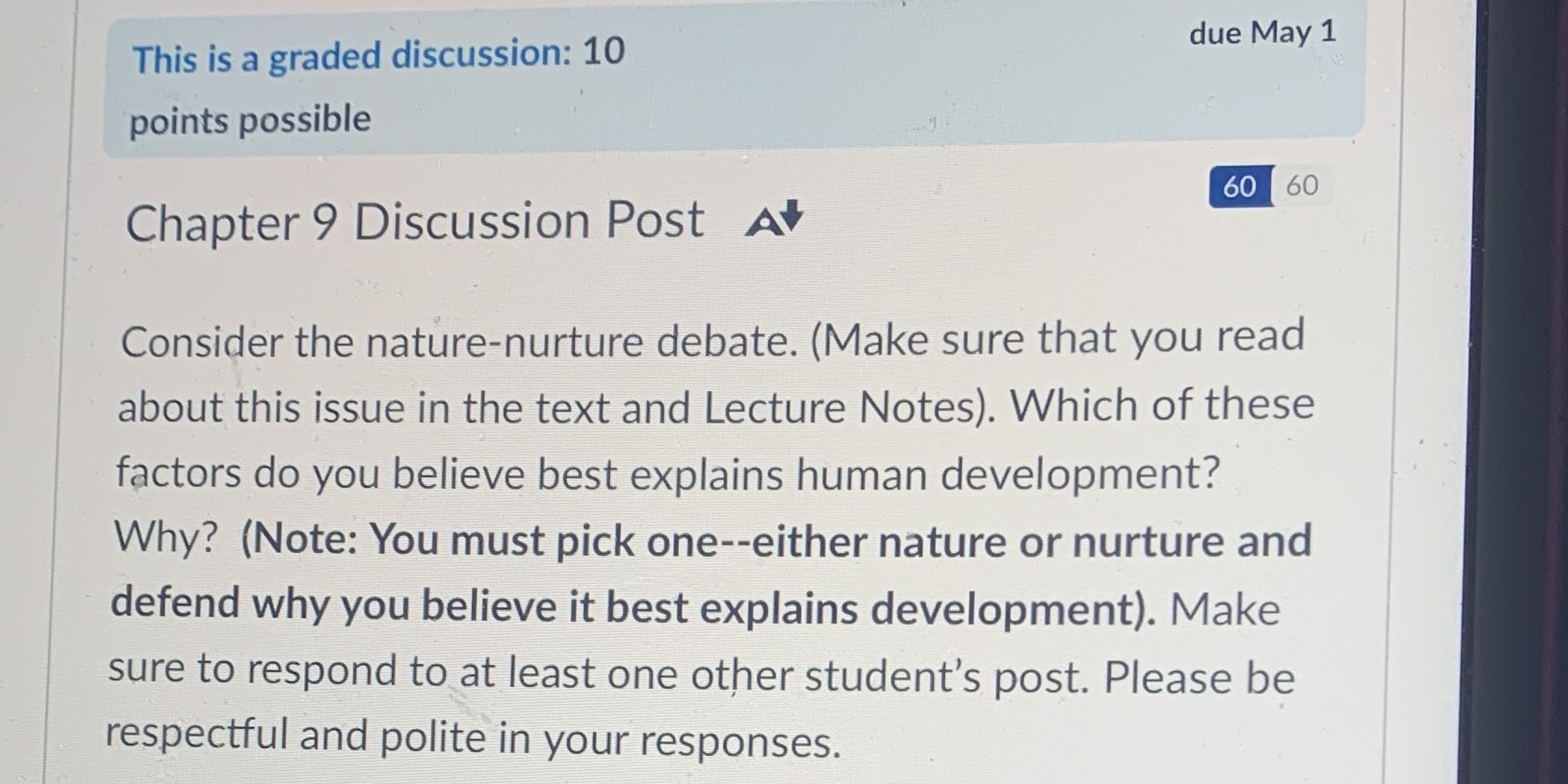 This is a graded discussion: 10 due May 1 points possible