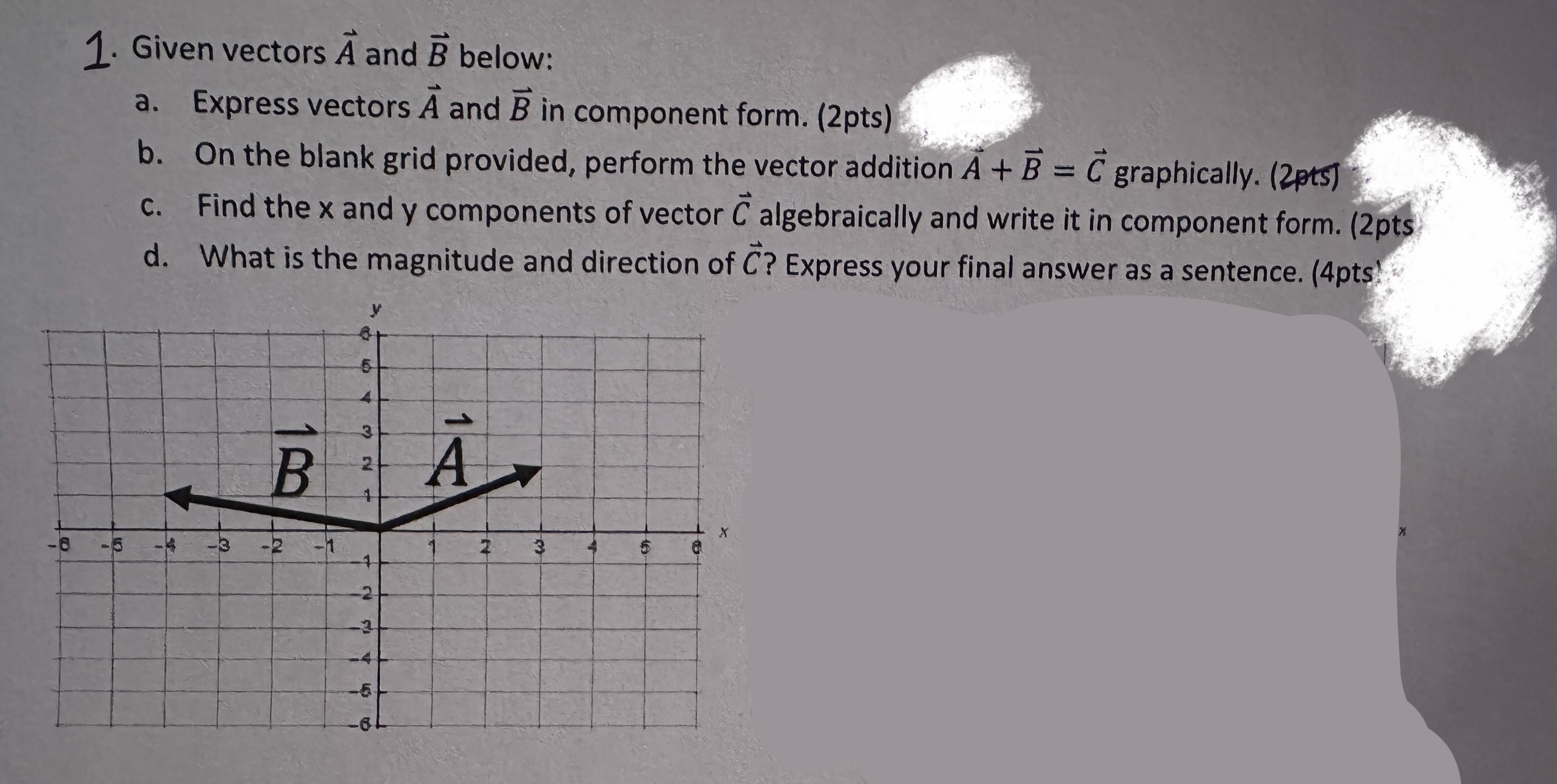 1. Given vectors A and B below: a. Express vectors A