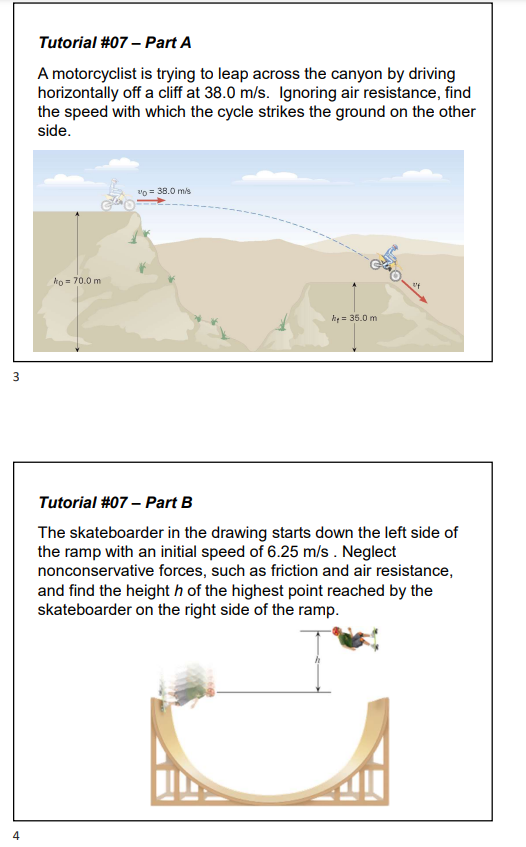  Tutorial #07 - Part A A motorcyclist is trying to leap