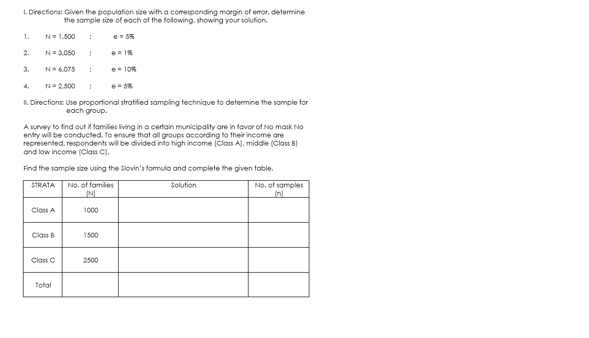 |. Directions: Given the population size with a corresponding margin of