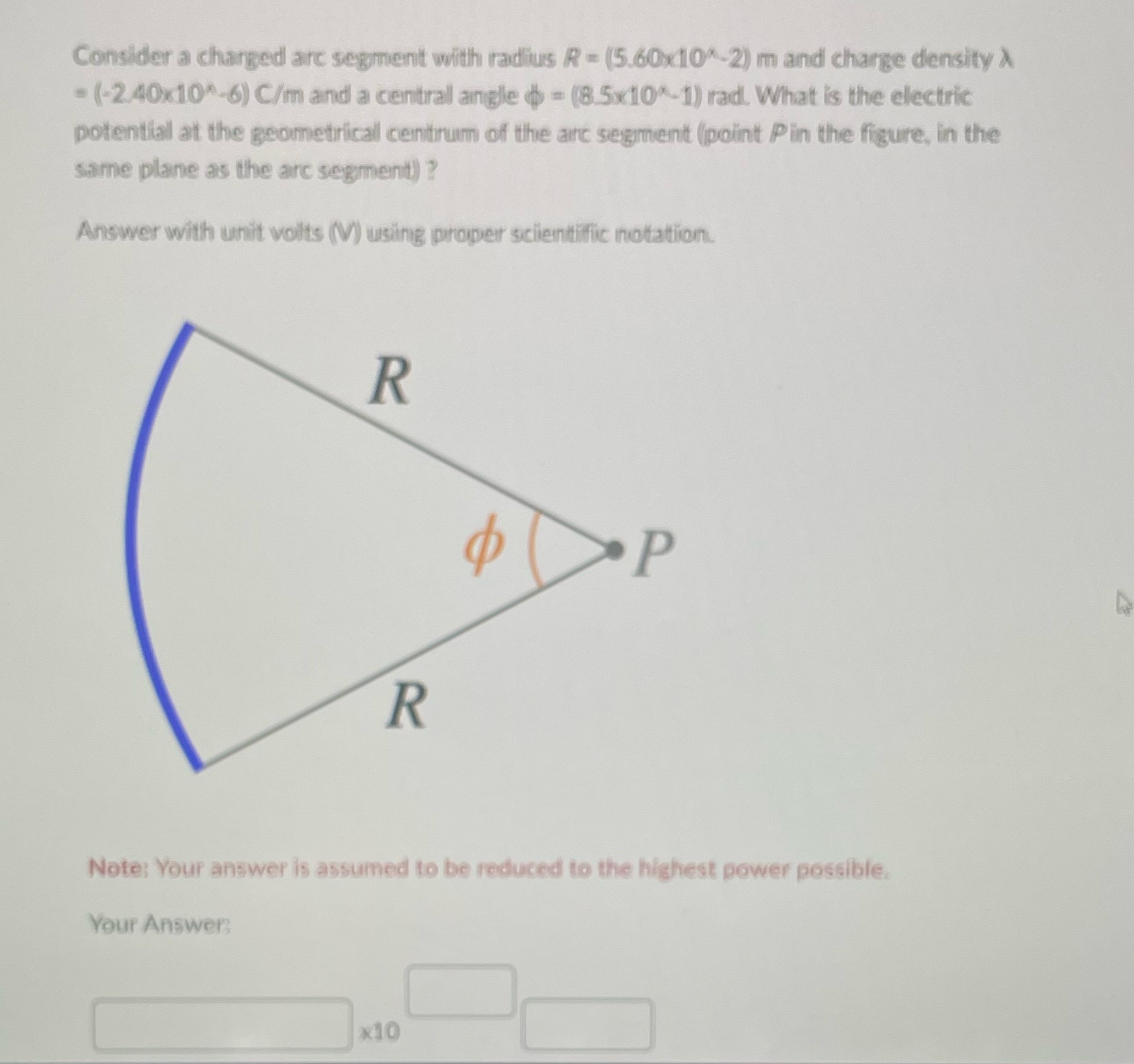 Consider a charged arc segment with radius R - (5.60x10^-2) m