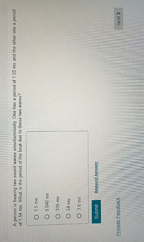 please solve A person is hearing two sound waves simultaneously. One has