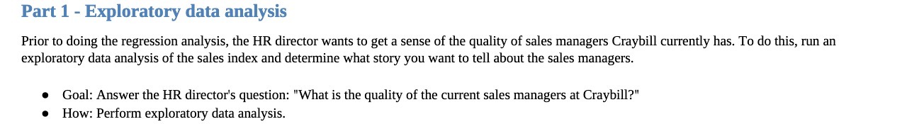 Part 1 - Exploratory data analysis Prior to doing the regression