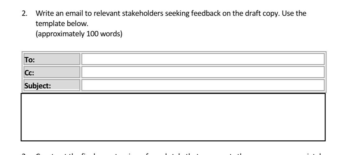 2. Write an email to relevant stakeholders seeking feedback on the