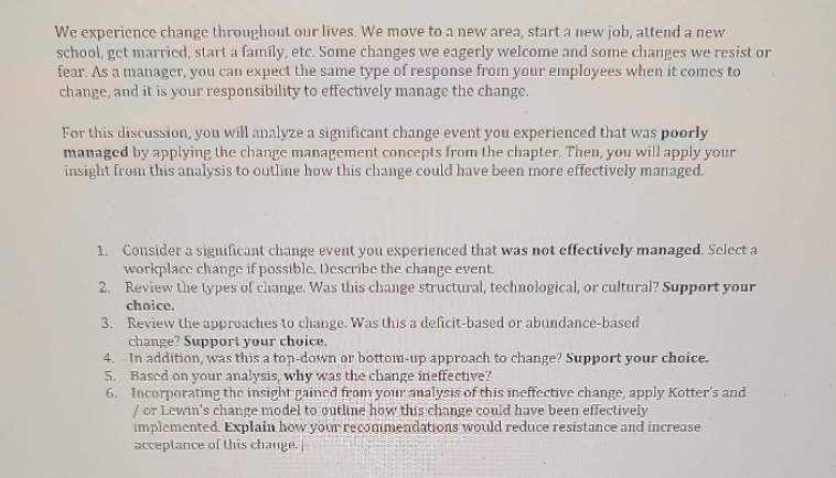 please answer the questions. We experience change throughout our lives. We move