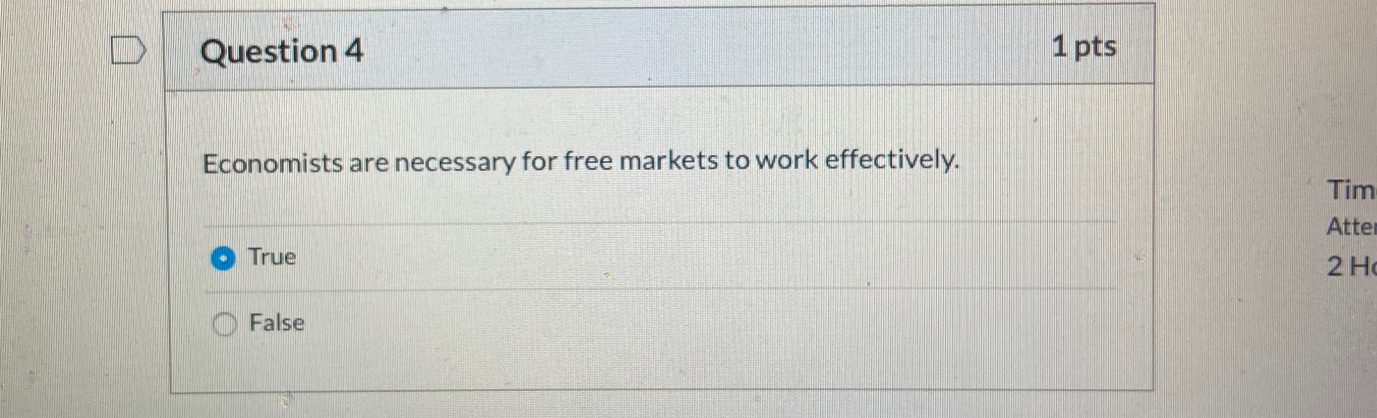 True or false and explain why thank u. DD Question 4 1