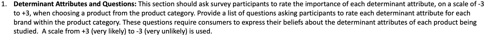 1. Determinant Attributes and Questions: This section should ask survey participants