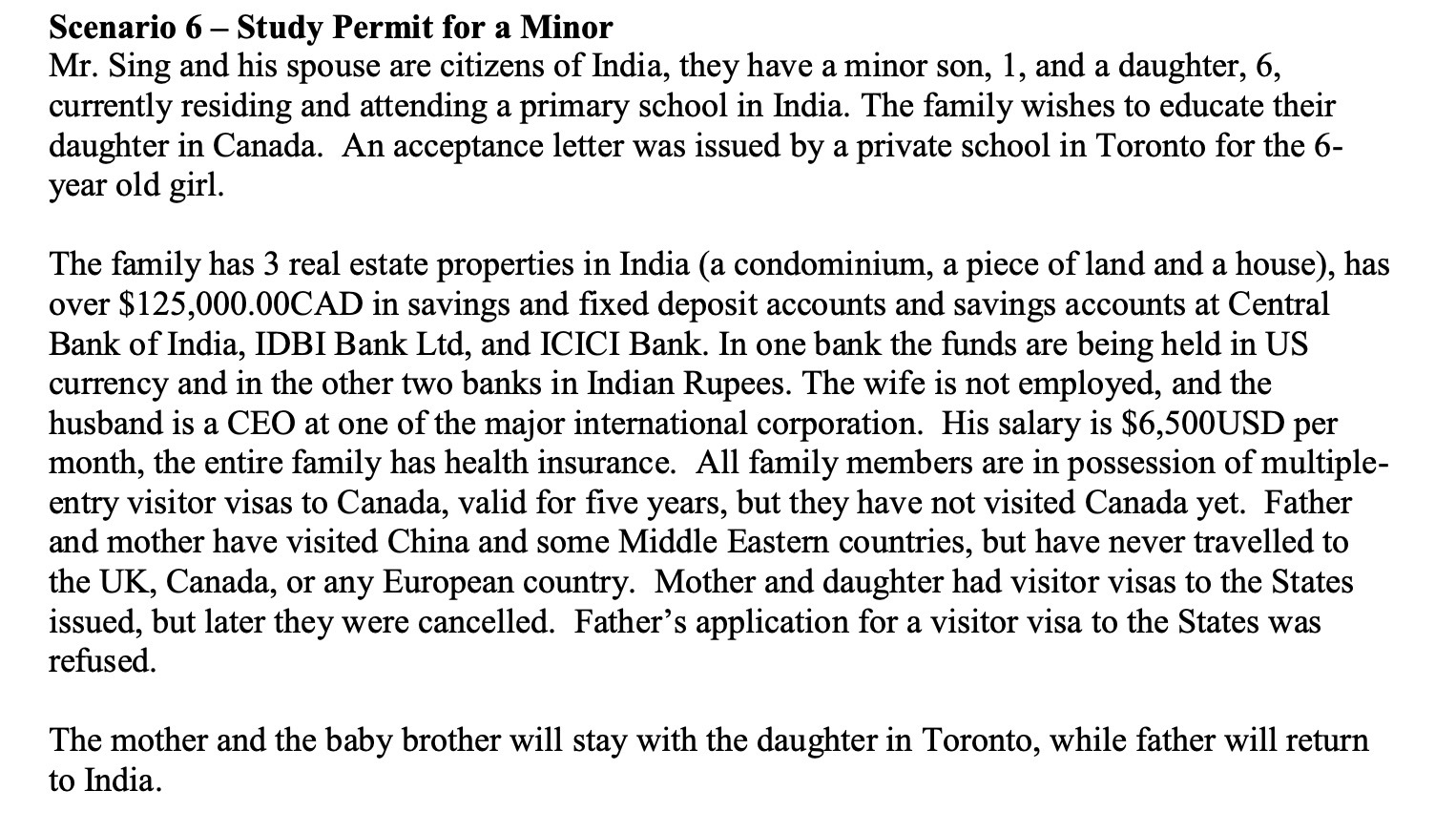 Scenario 6 Study Permit for a Minor Mr. Sing and his