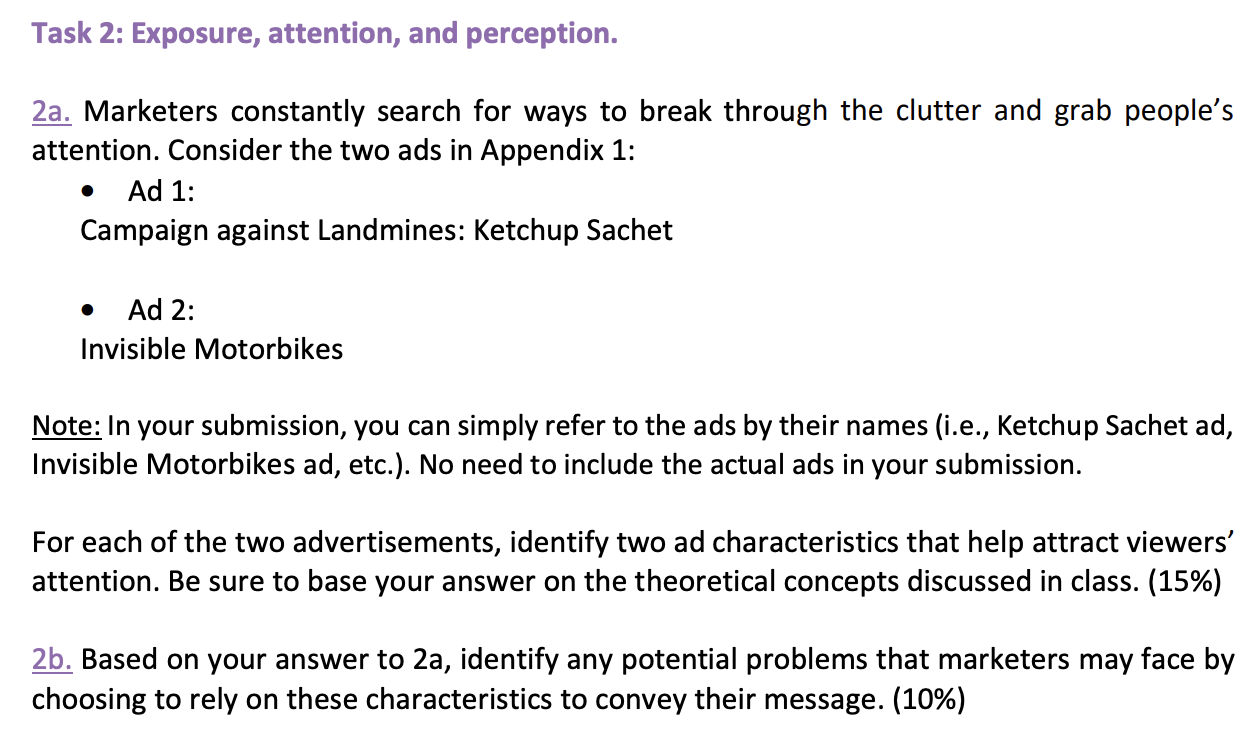  Task 2: Exposure, attention, and perception. a Marketers constantly search for