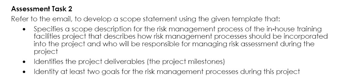  Assessment Task 2 Refer to the email, to develop a scope