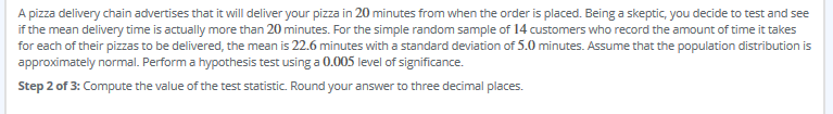 would be greatly appreciated! TIA! A pizza delivery chain advertises that it