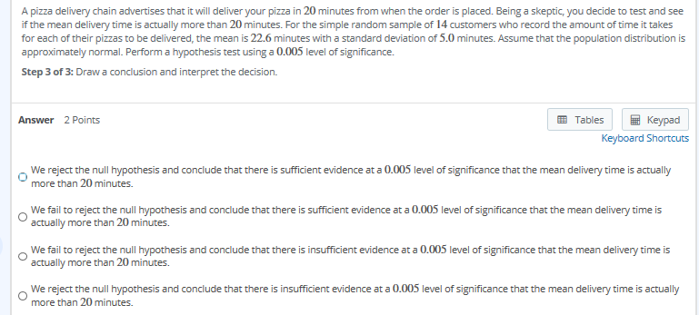 will deliver your pizza in 20 minutes from when the order is