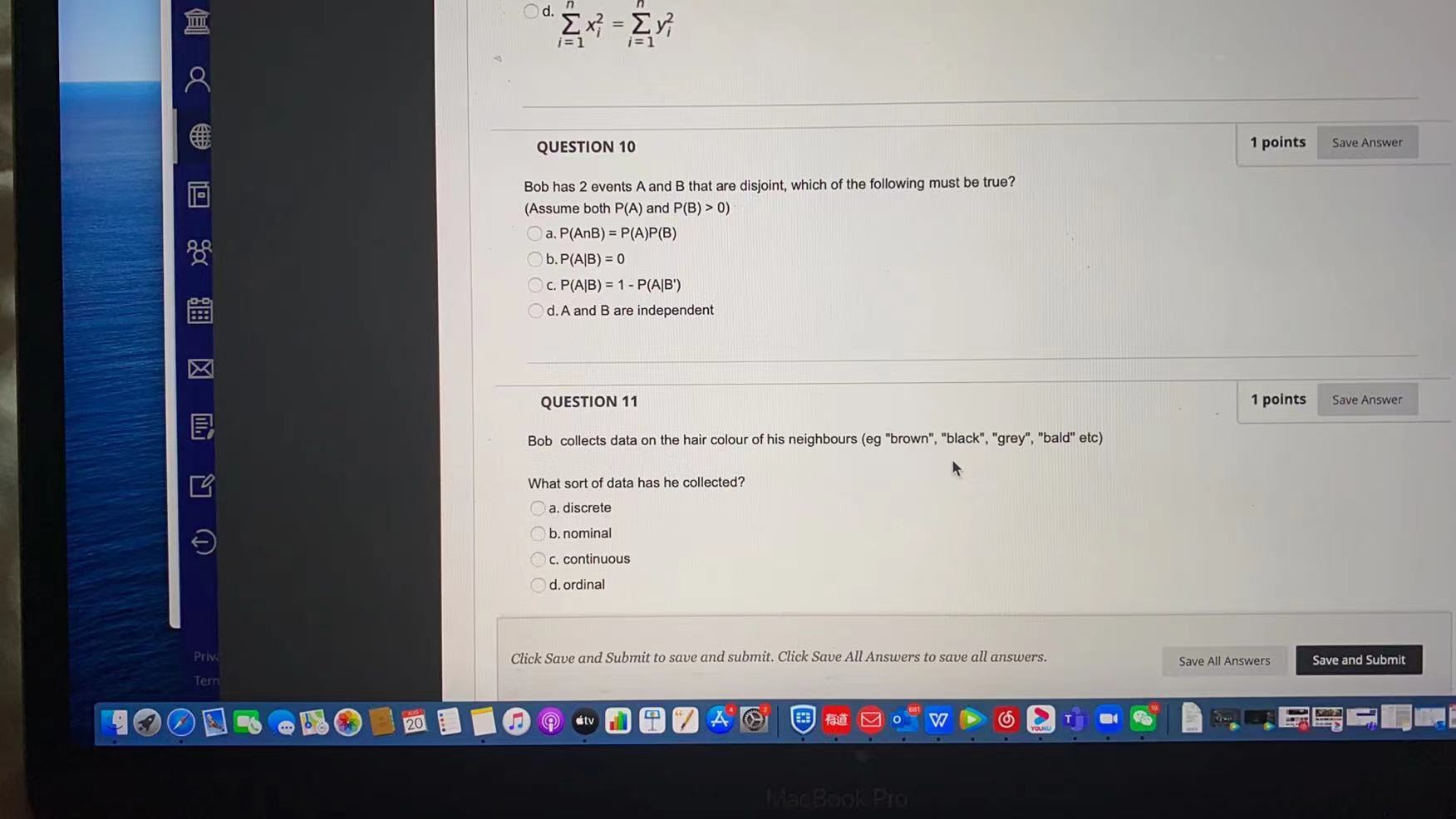 Od. 8 QUESTION 10 1 points Save Answer Bob has 2