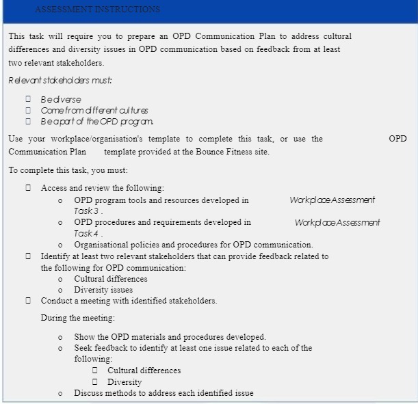  ASSESSMENT INSTRUCTIONS This task will require you to prepare an OPD