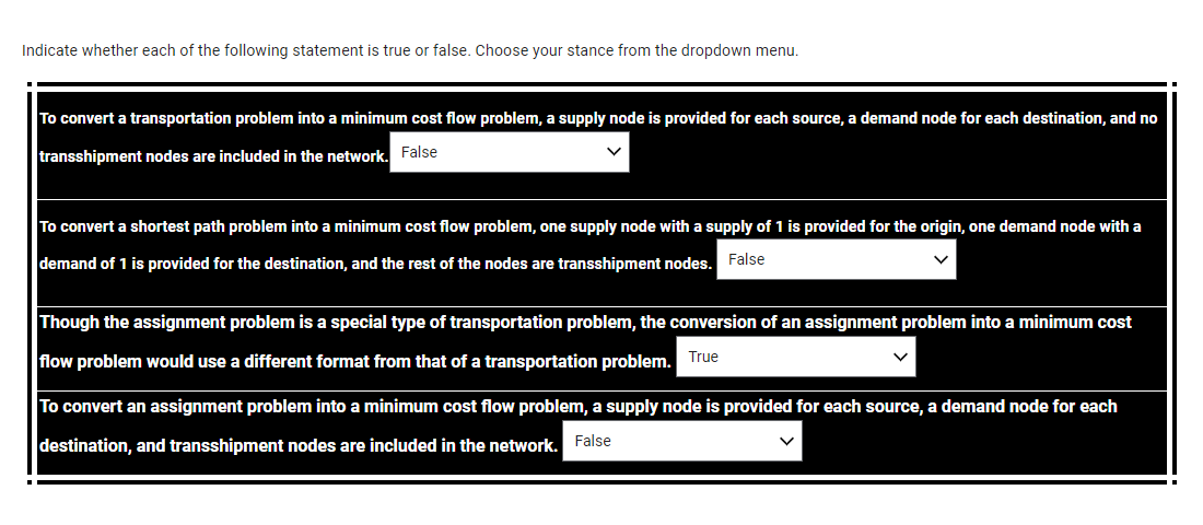 indicate whether each of the following statements is true or false by