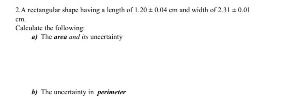 solve the problem quickly 2A rectangular shape having a length of 1.20