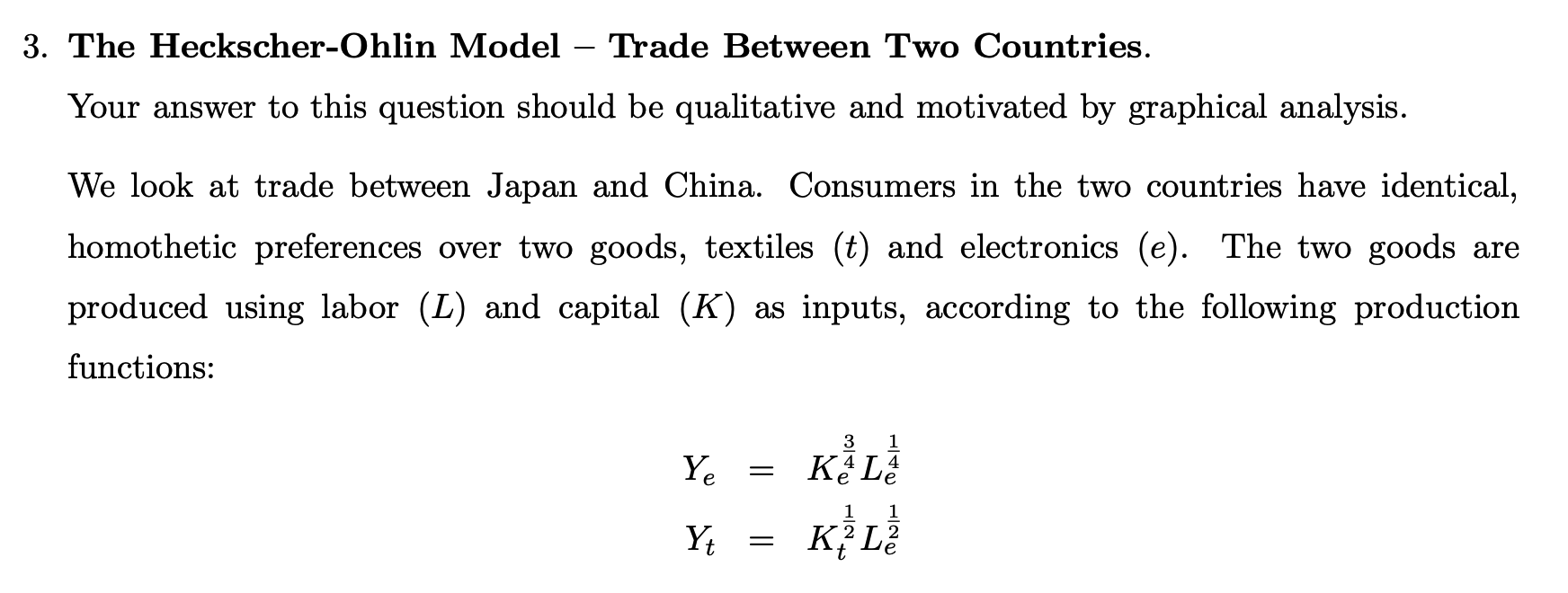  3. The Heckscher-Ohlin Model Trade Between Two Countries. Your answer to