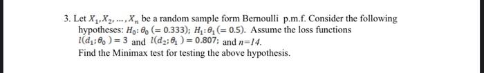 3. Let X , X,. .. X, be a random sample