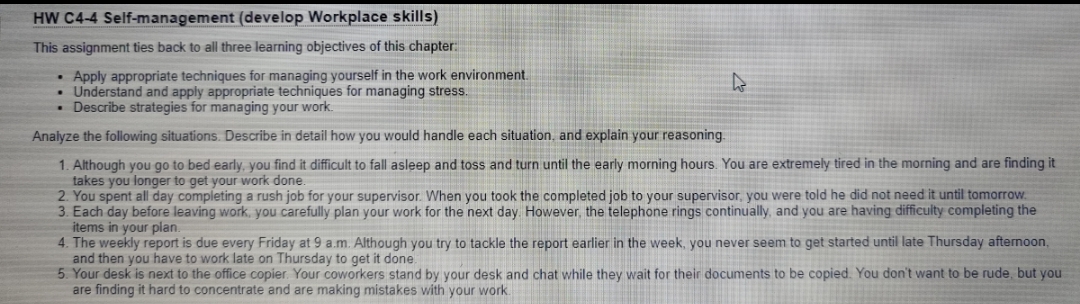 self-management assignment HW C4-4 Self-management (develop Workplace skills) This assignment ties back