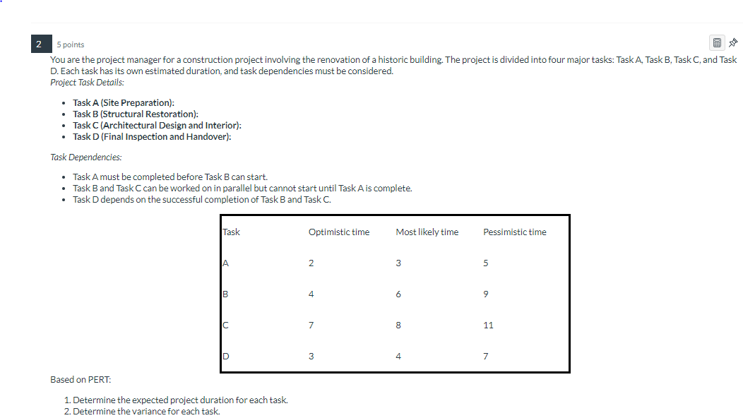 2 5 points You are the project manager for a construction