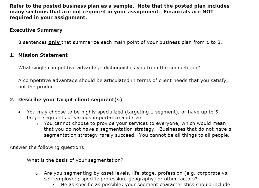Refer to the posted business plan as a sample. Note that