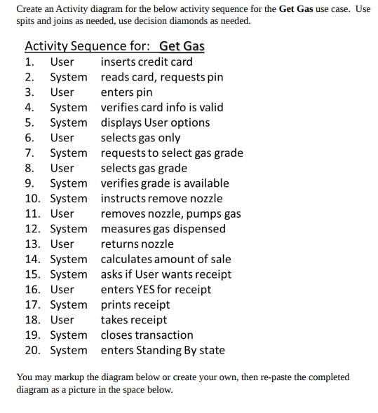  Create an Activity diagram for the below activity sequence for the