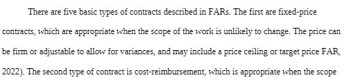 There are five basic types of contracts described in FARs. The