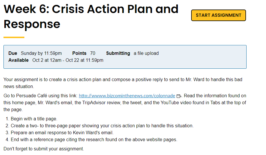  Week 6: Crisis Action Plan and START ASSIGNMENT Response Due Sunday