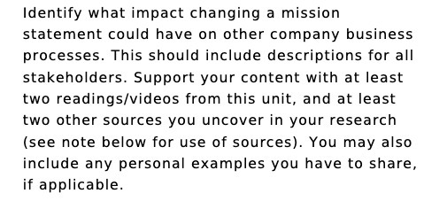  Identify what impact changing a mission statement could have on other