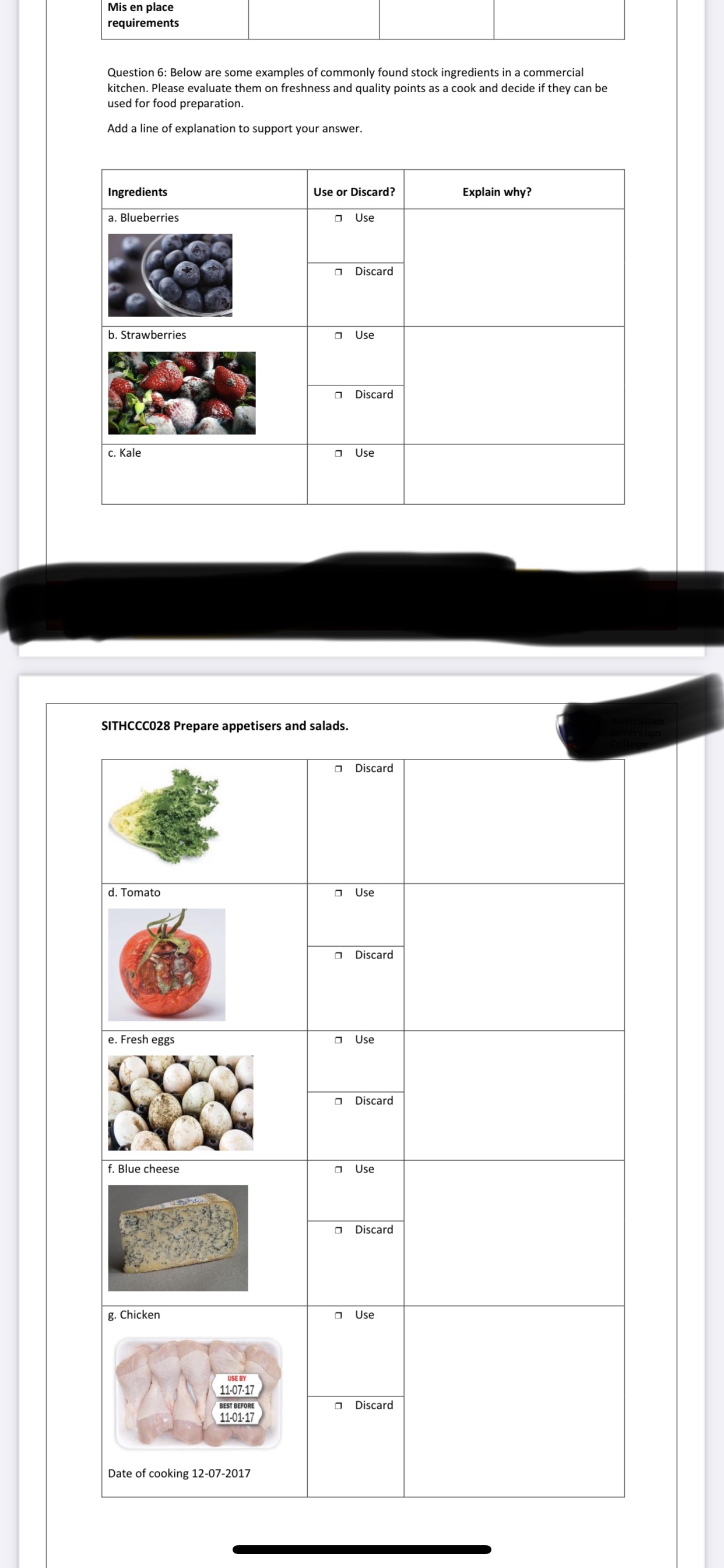 Mis en place requirements Question 6: Below are some examples of