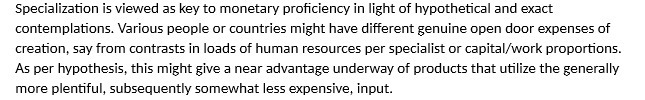 Specialization is viewed as key to monetary proficiency in light of