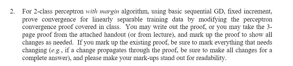  For 2-class perceptron with margin algorithm, using basic sequential GD, fixed