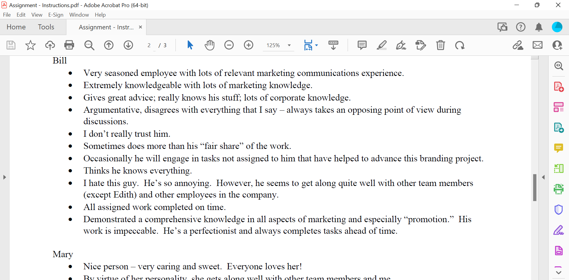 have been some instances of tardy submissions. . She's worked here for