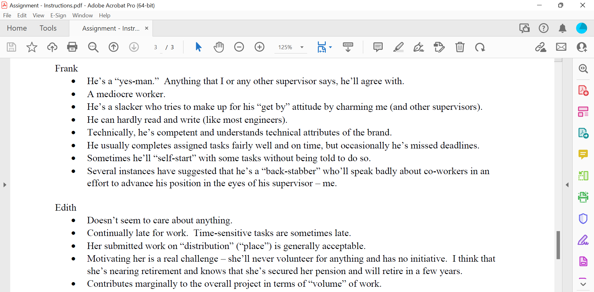 along with most people in the organization, the team, and me. However,