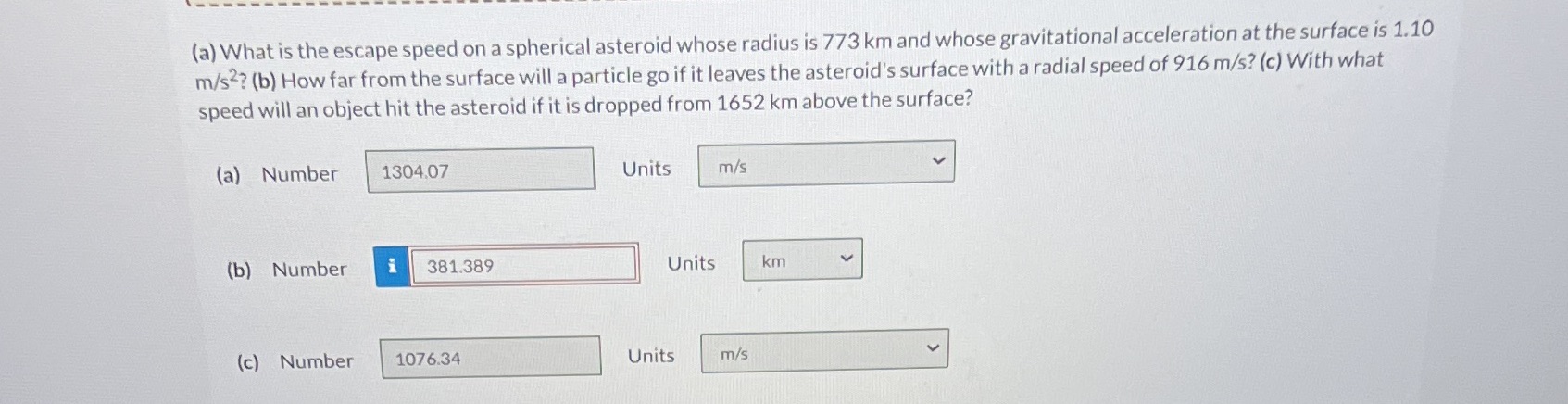  (a) What is the escape speed on a spherical asteroid whose