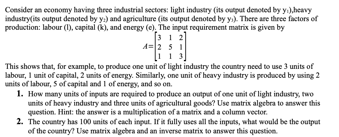 can you help me this question please ? Consider an economy having