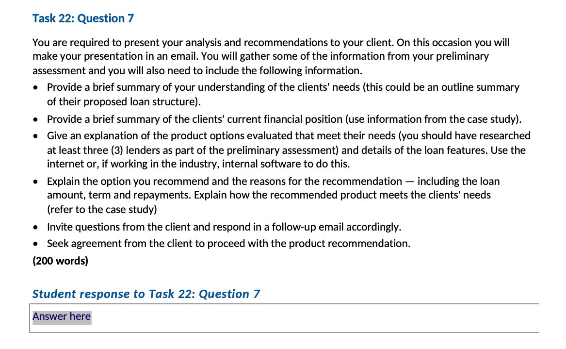  Task 22: Question 7 You are required to present your analysis