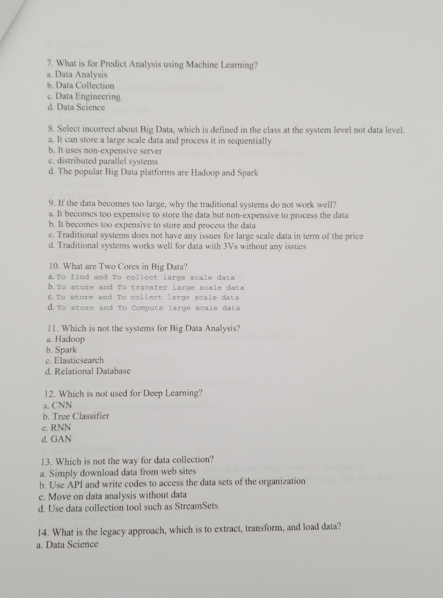 7. What is for Predict Analysis using Machine Learning? a. Data
