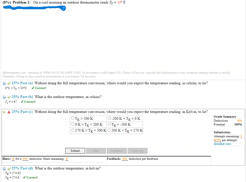 I need help with Part C. (8%) Problem 1: On a cool