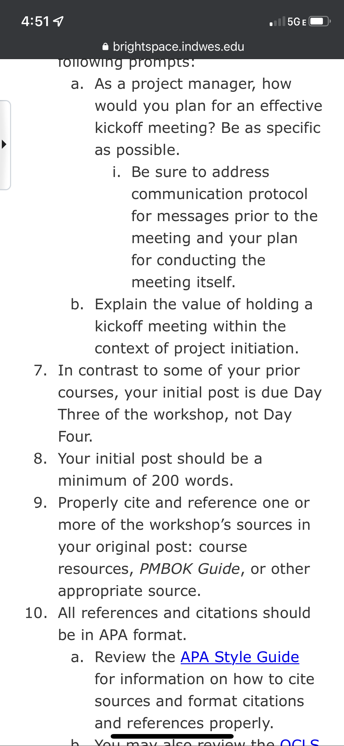  a. As a project manager, how would you plan for an