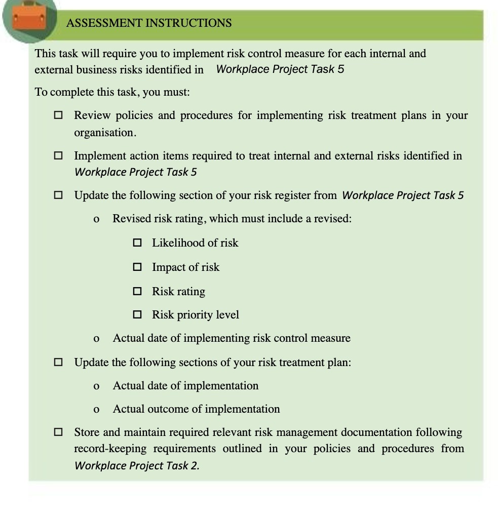  ASSESSMENT INSTRUCTIONS This task will require you to implement risk control