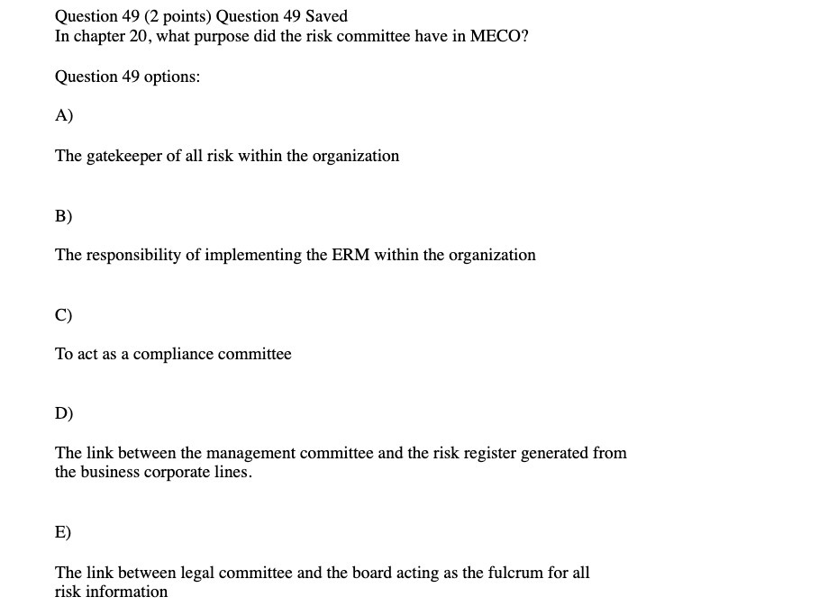 Question 49 (2 points) Question 49 Saved In chapter 20, what