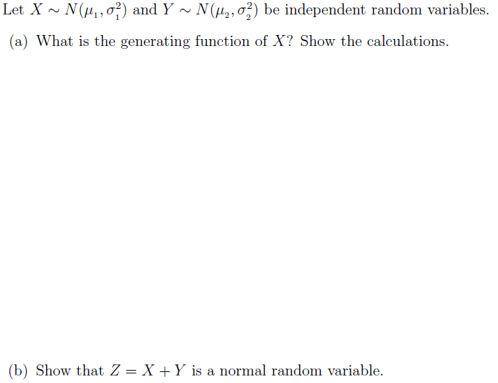 Please help with this question. Let X N N (#1 , or?)