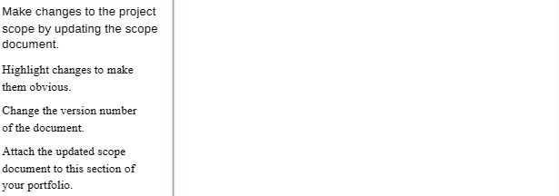 Make changes to the project scope by updating the scope document.