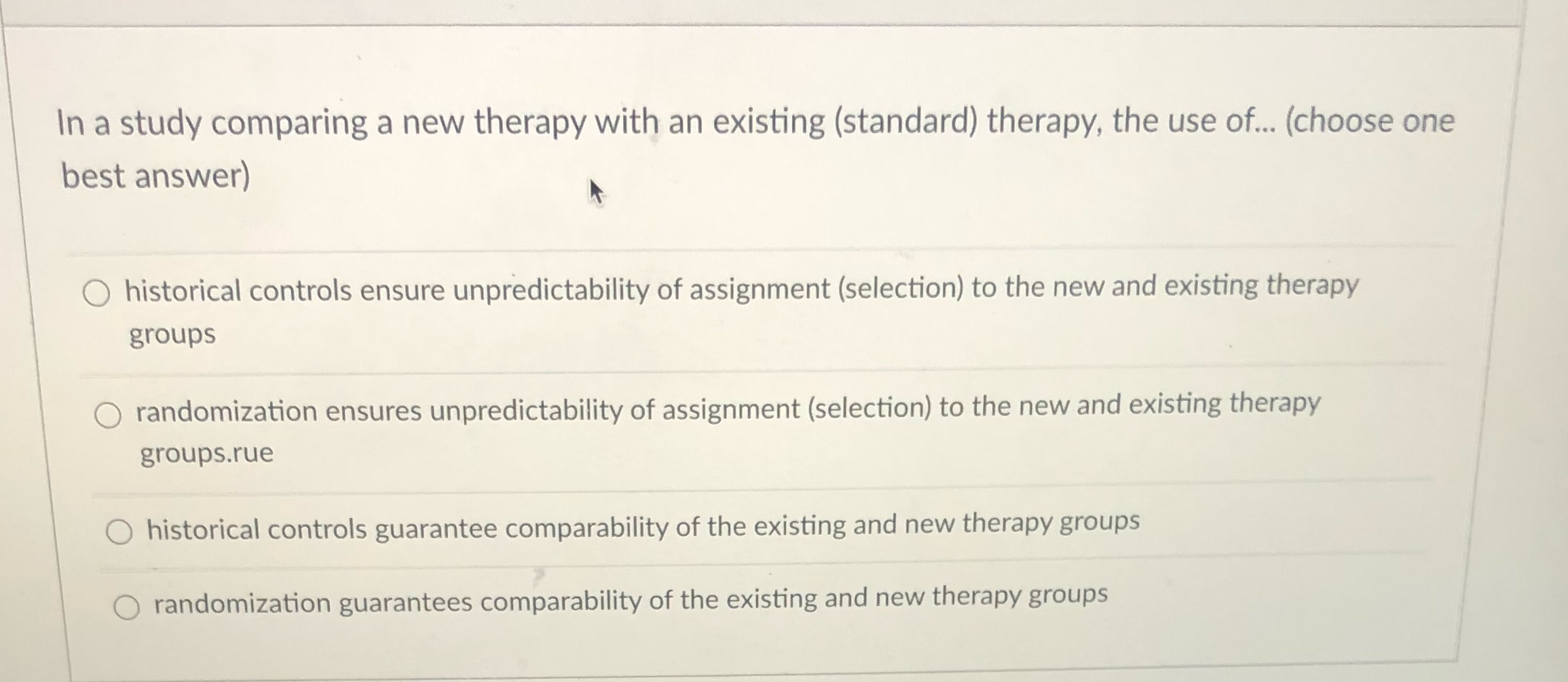 In a study comparing a new therapy with an existing (standard)