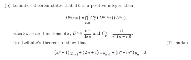 (b) Leibnitz's theorem states that ifn is a positive integer, then