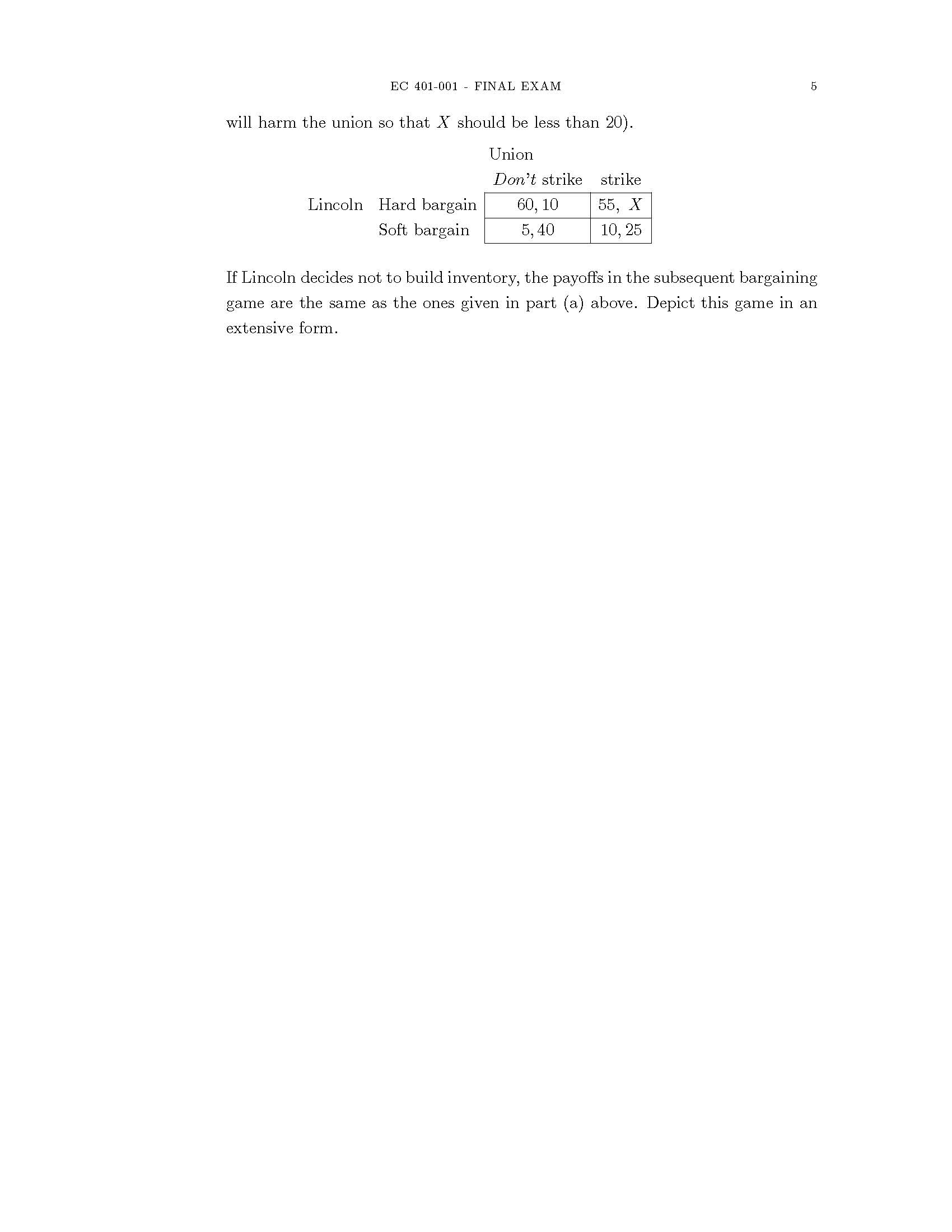 as possible. pay decent. EC 401001 - FINAL EXAM (2) (5 +